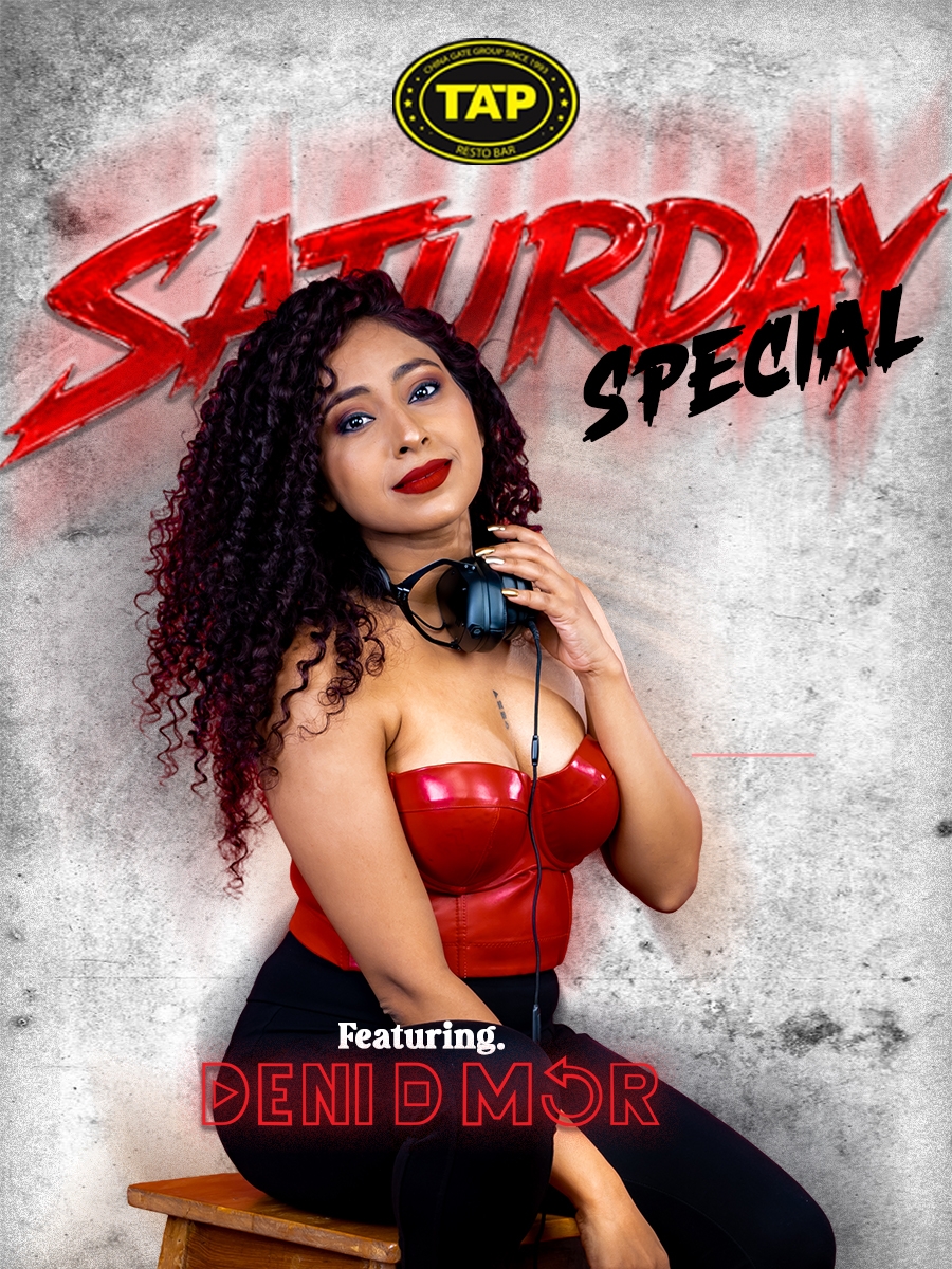 Saturday Special ft. DJ Deni D Mor at TAP Andheri 