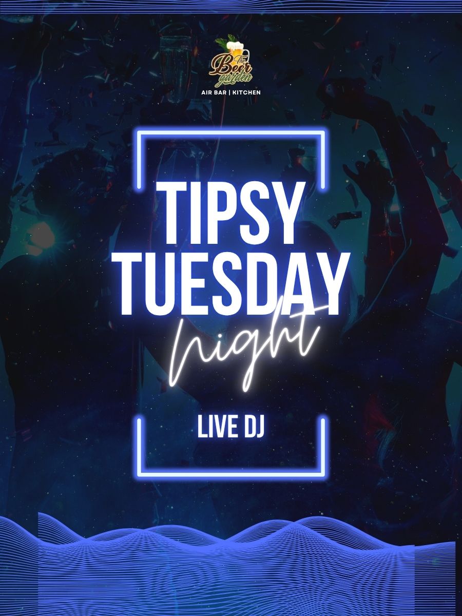 Tipsy Tuesday