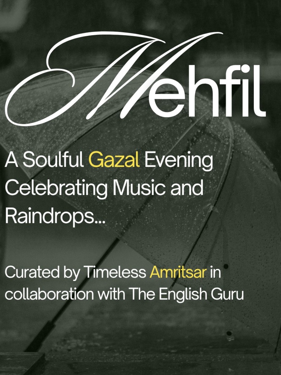 From Ghalib to Gulzar - A Soulful Mehfil celebrating Gazals & Raindrops