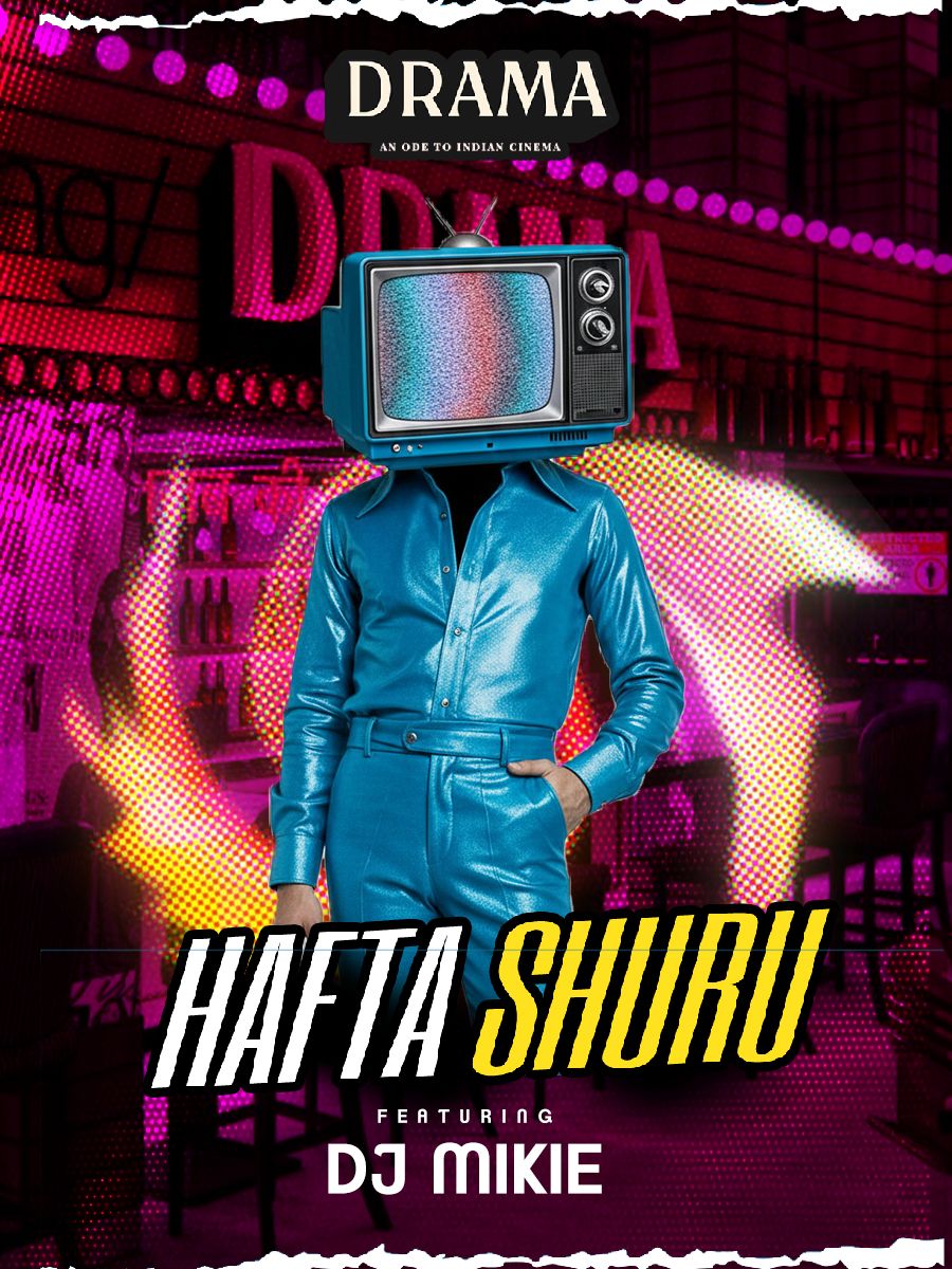 Hafta Shuru ft. DJ Mikie
