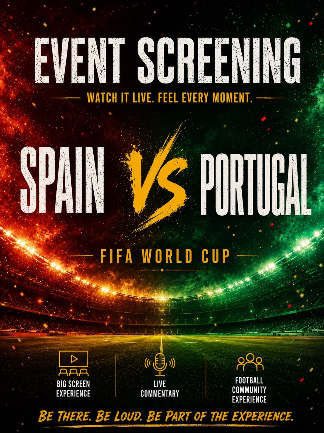 Screening of Portugal vs Spain