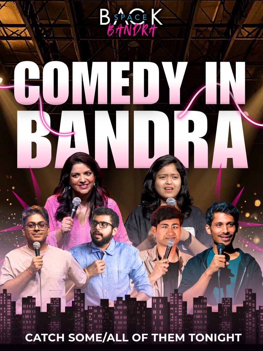 Comedy in Bandra