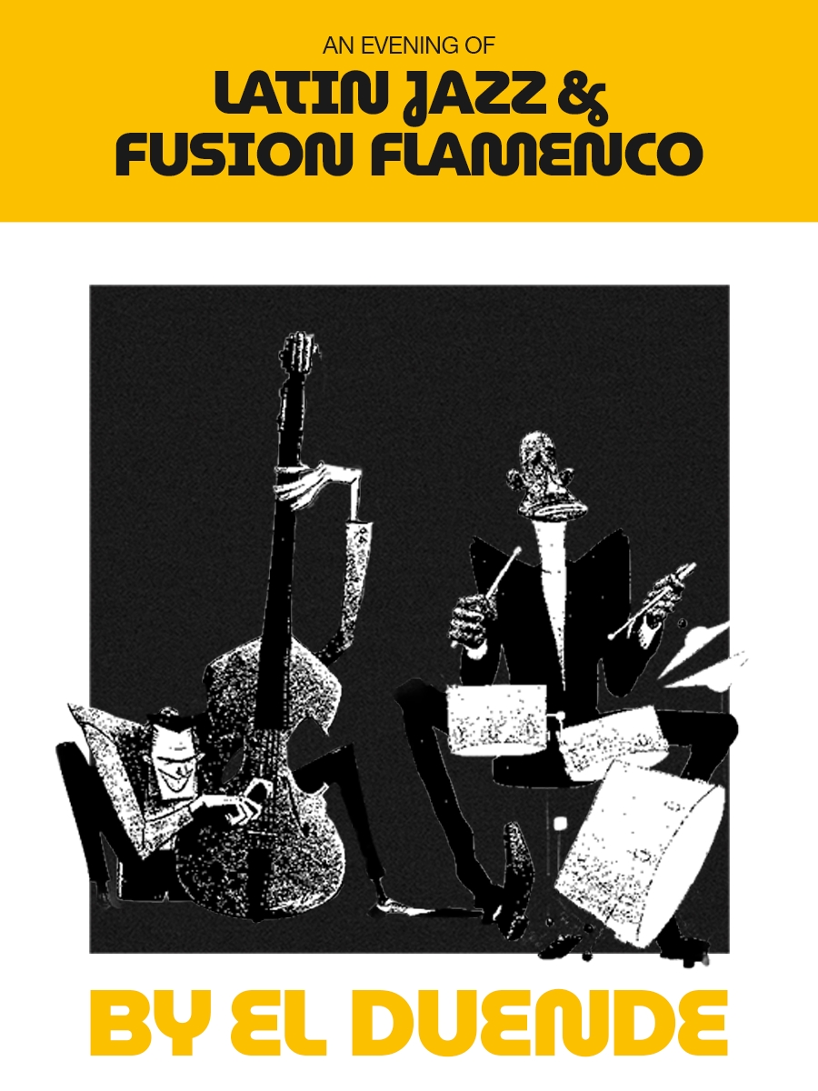 An Evening of Latin Jazz & Fusion Flamenco by El Duende
