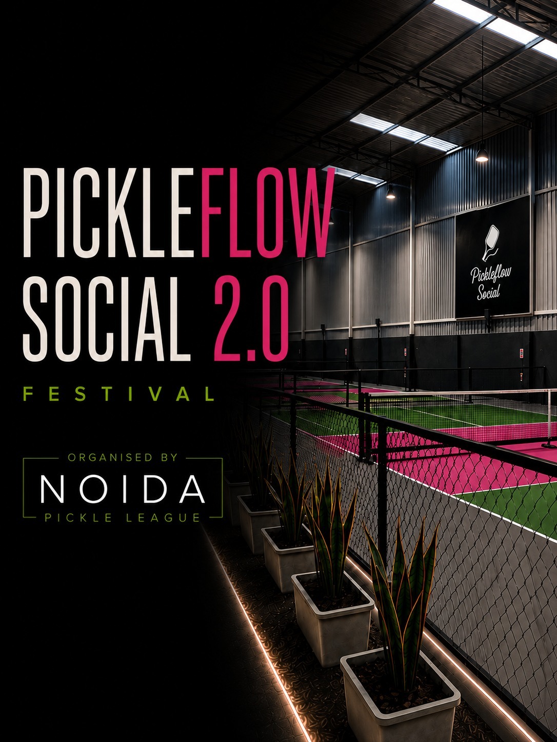 Pickleflow Social Festival 2.0