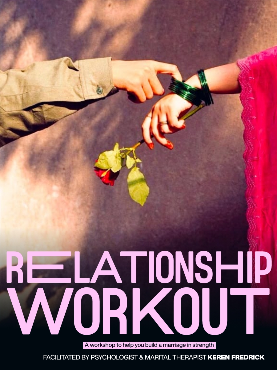 RELATIONSHIP WORKOUT - A Marriage Workshop