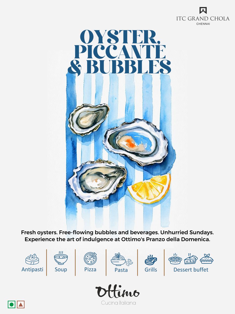 Oysters, Piccante & Bubbles | ITC Grand Chola