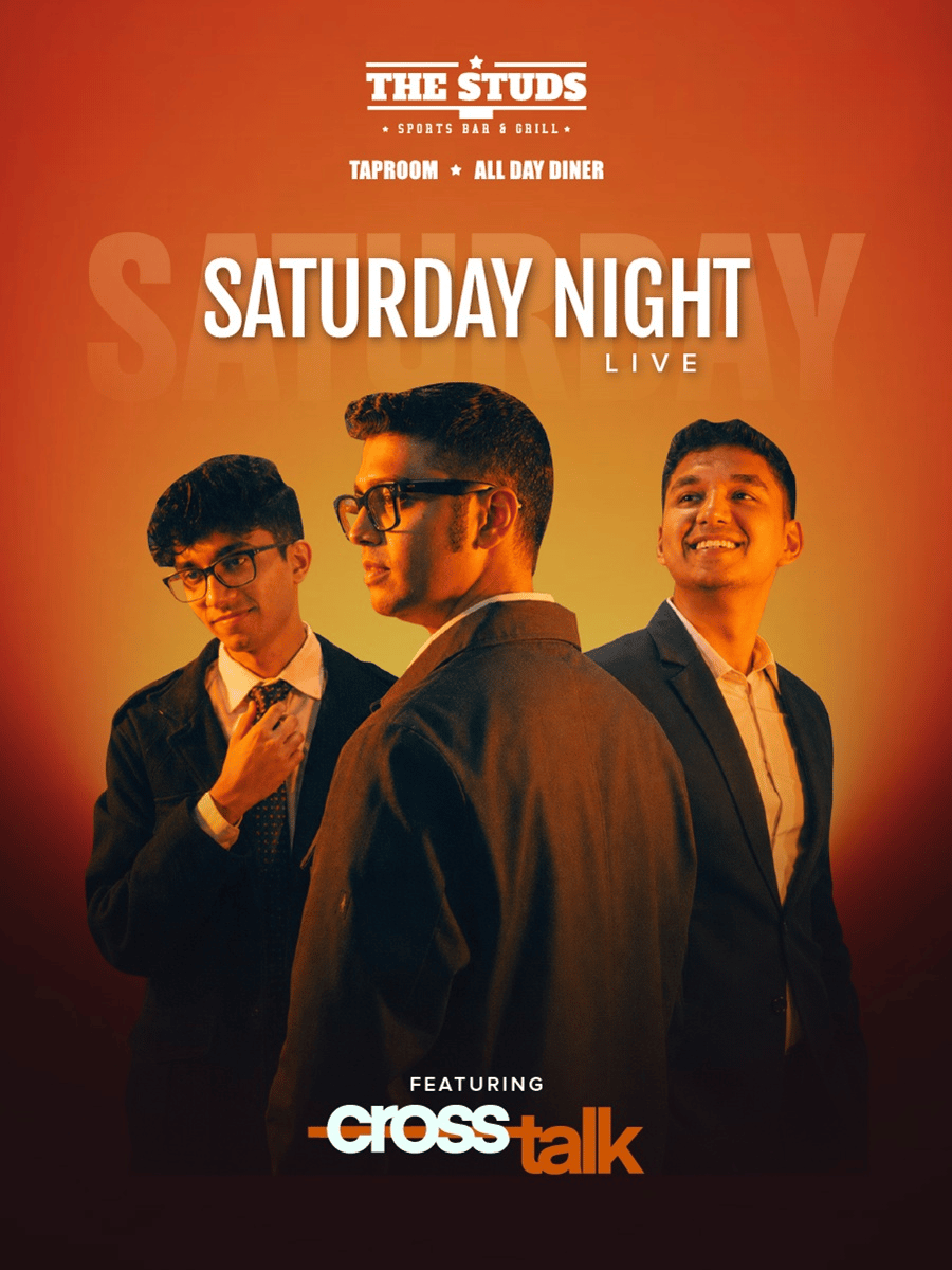 Saturday Night Live ft. Crosstalk at The Studs Sahakarnagar