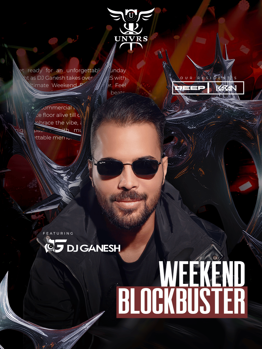 DJ Ganesh Live at UNVRS Vagator – Weekend Blockbuster
