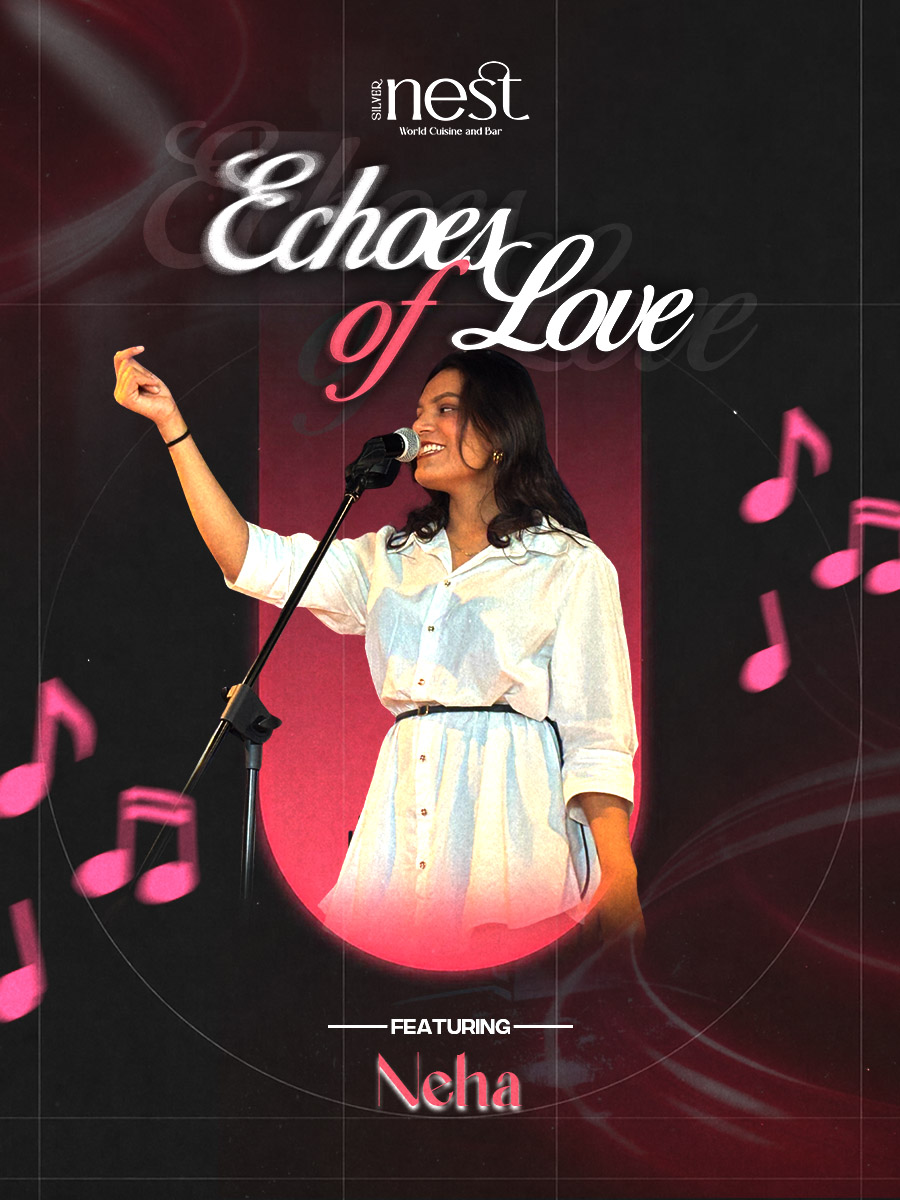 Echoes of Love | Silver Nest – World Cuisine & Bar