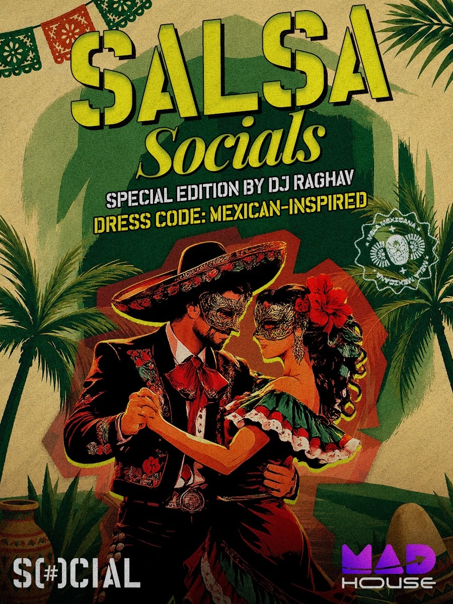  Salsa Socials - Mexican Edition | Sector 7 SOCIAL 