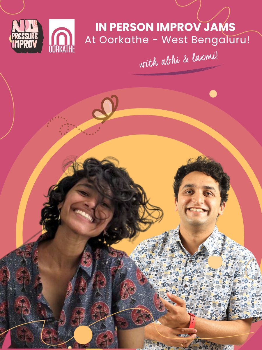 In Person Improv Jams by No Pressure Improv in West Bengaluru