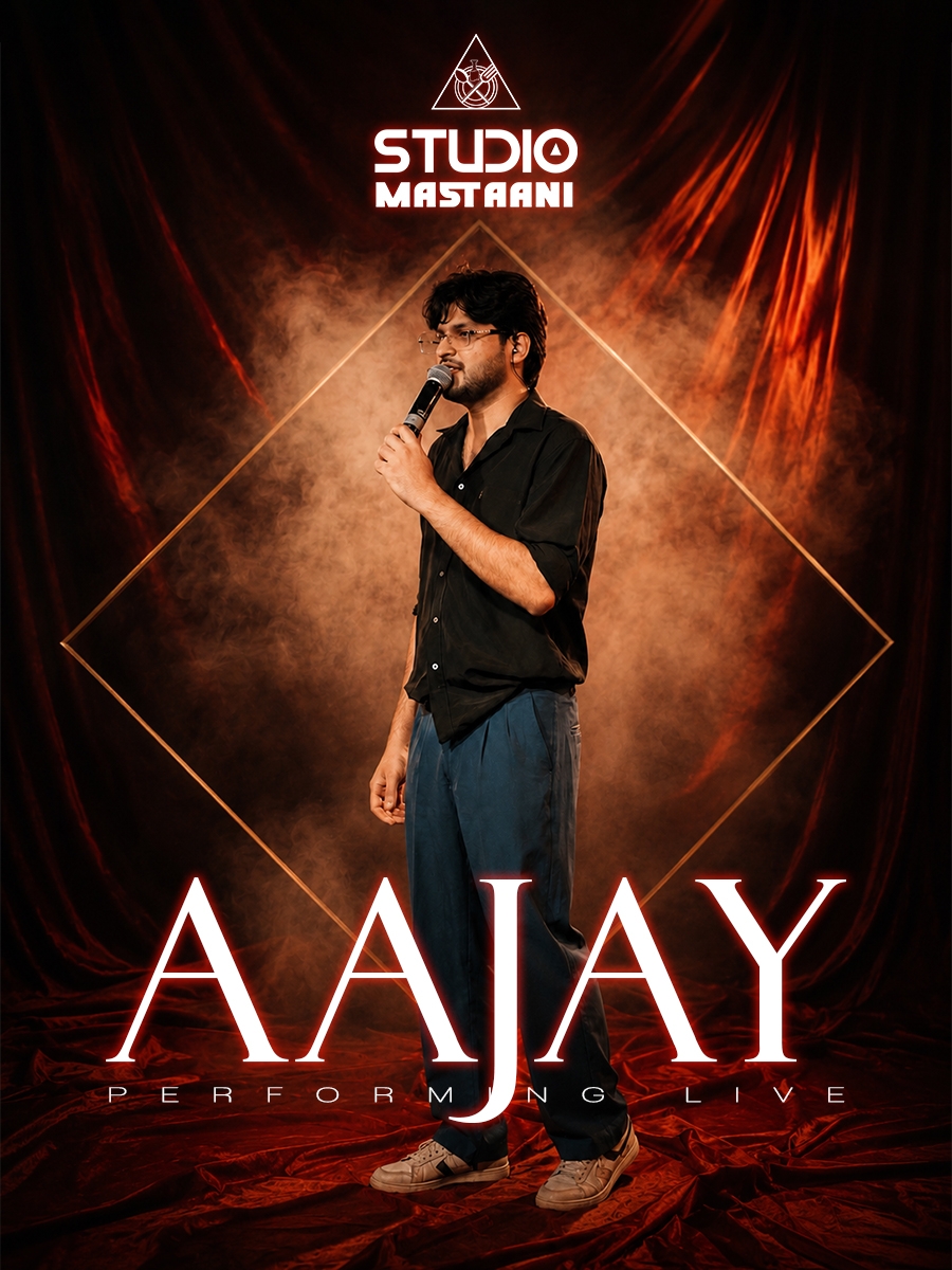 Studio Mastaani presents Aajay Live