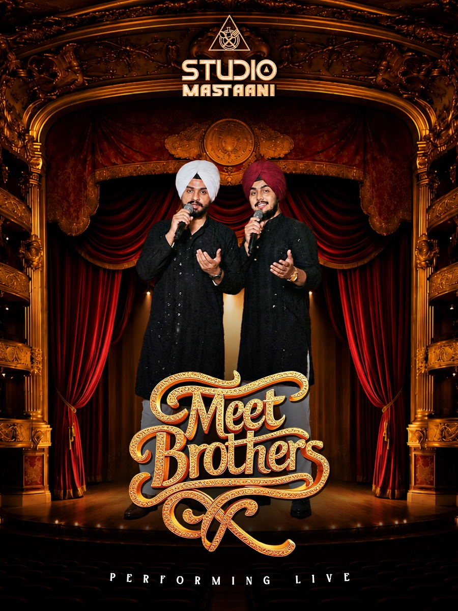 Studio Mastaani presents Meet Brothers 