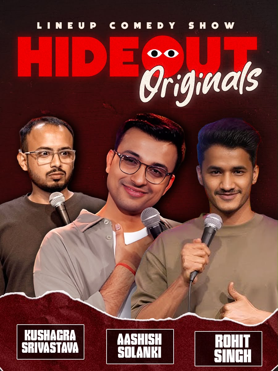 Hideout originals ft Aashish, Kushagra and Rohit