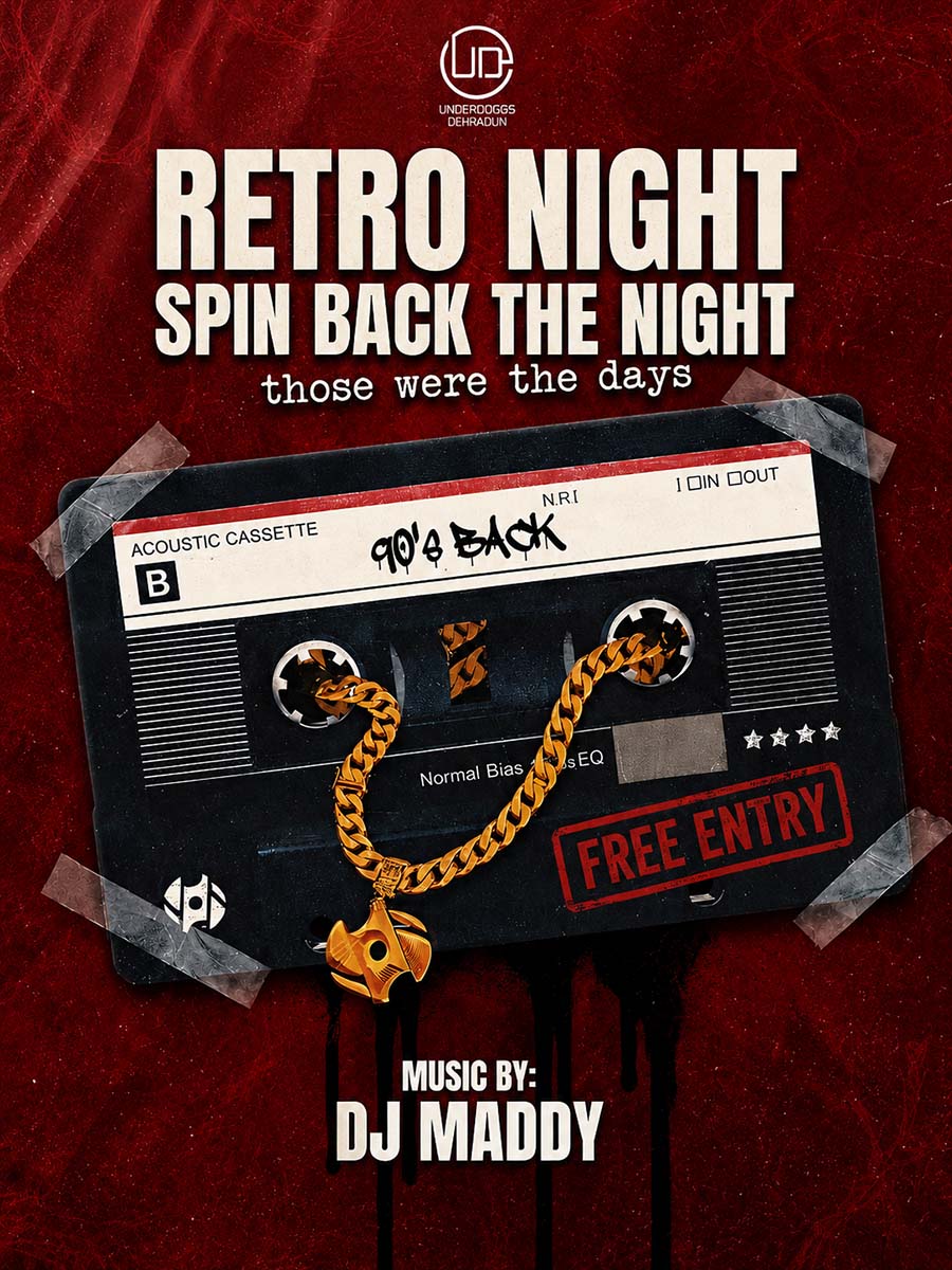 90s Throwback Party at Underdoggs Dehradun