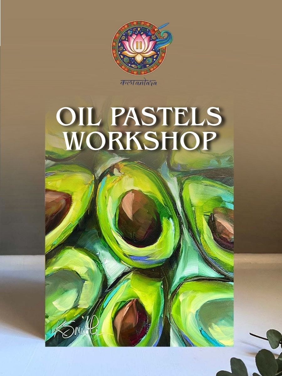 Oil Pastels Workshop | Kalaantara