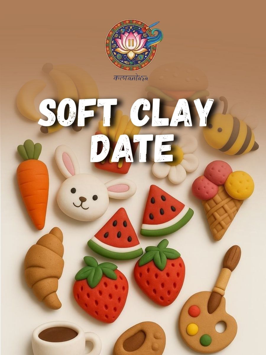 Soft Clay Date | Kalaantara