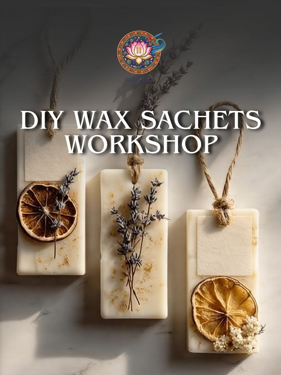 DIY Wax Sachets Workshop | Kalaantara
