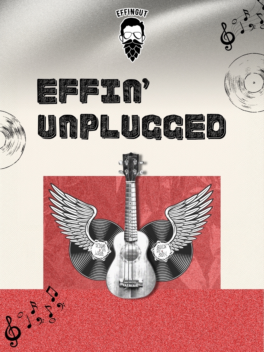 Effin' Unplugged