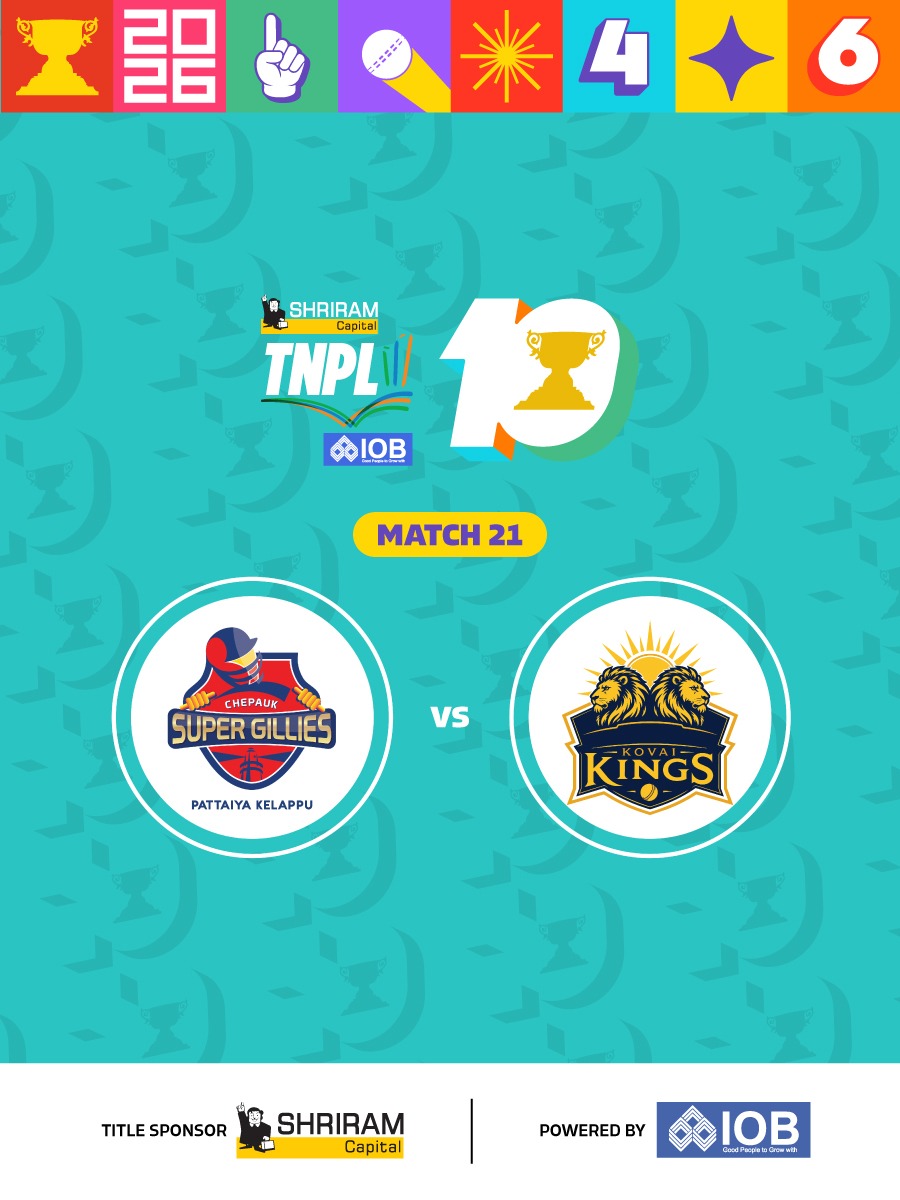 Shriram Capital TNPL 2026 - Match 21 Chepauk Super Gillies vs Kovai Kings