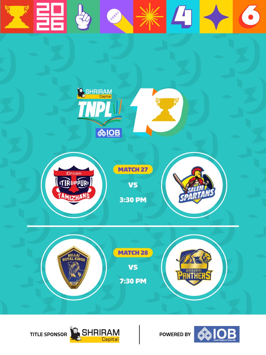 Shriram Capital TNPL 2026 - Match 27 Idream Tiruppur Tamizhans vs SKM Salem Spartans | Match 28 Nellai Royal Kings vs Madurai Panthers