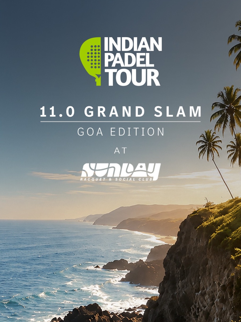 Indian Padel Tour | Goa Grand Slam 11.0