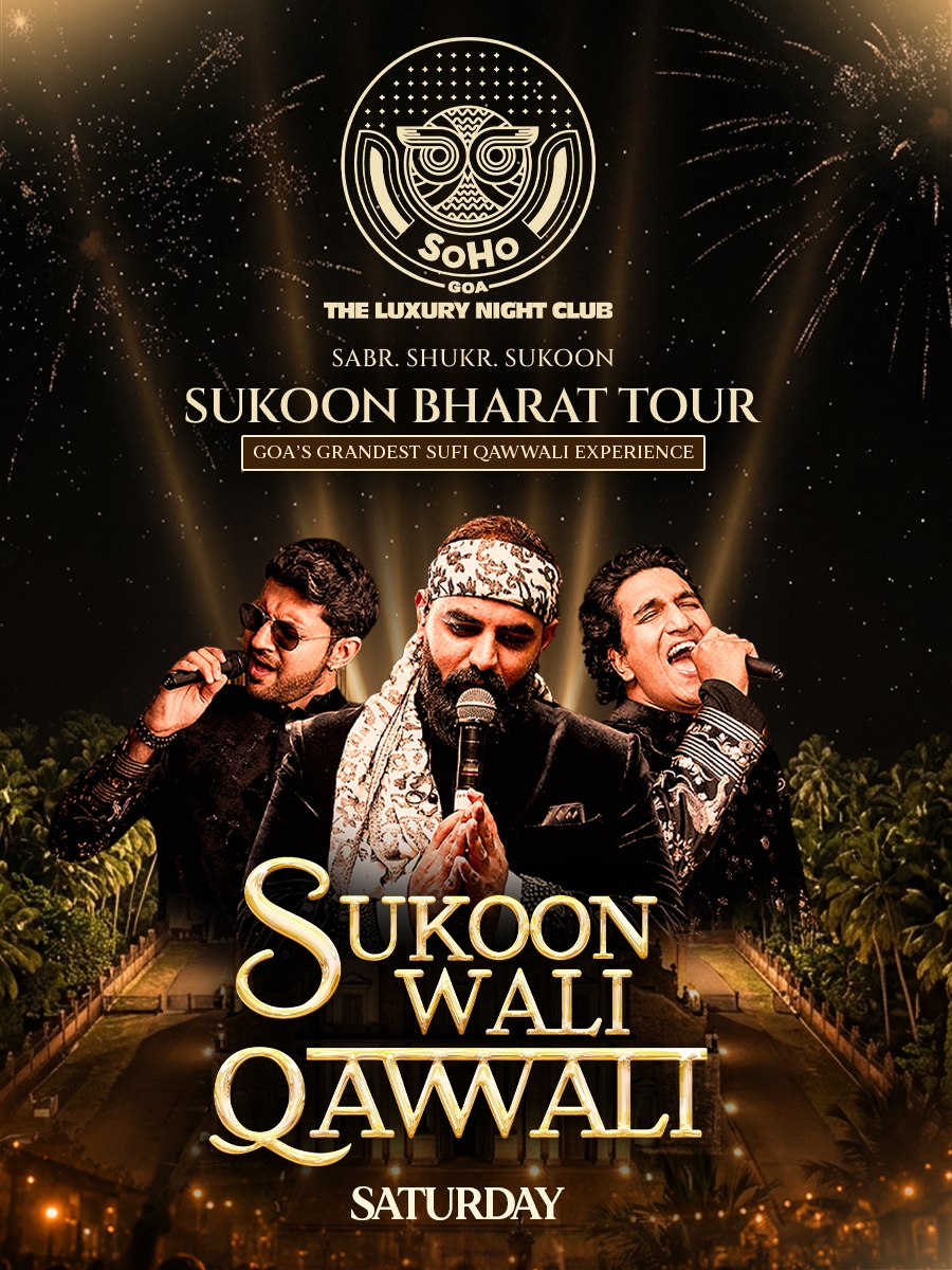 Sukoon Wali Qawwali - Saturday at Soho Goa