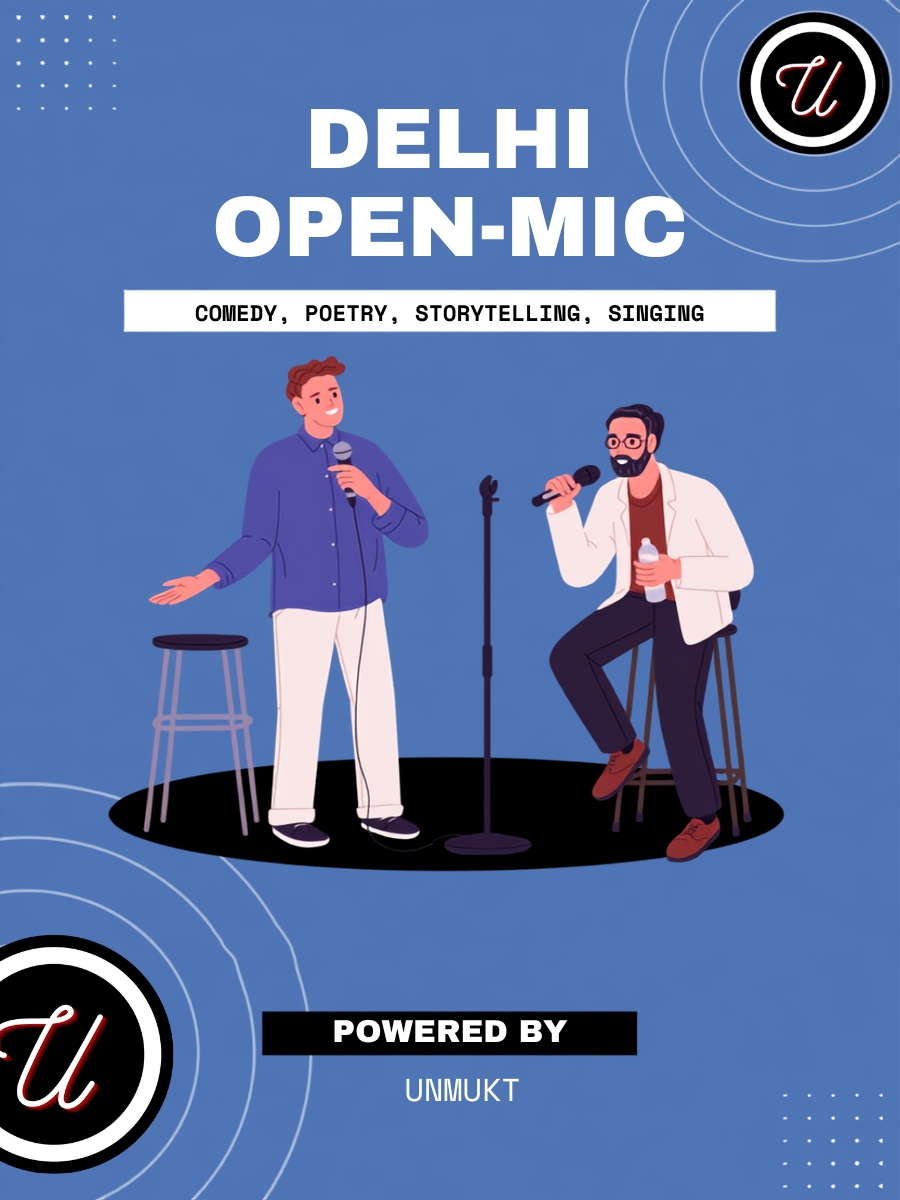 Comedy, Poetry, Storytelling & Music - Unmukt Open Mic Delhi