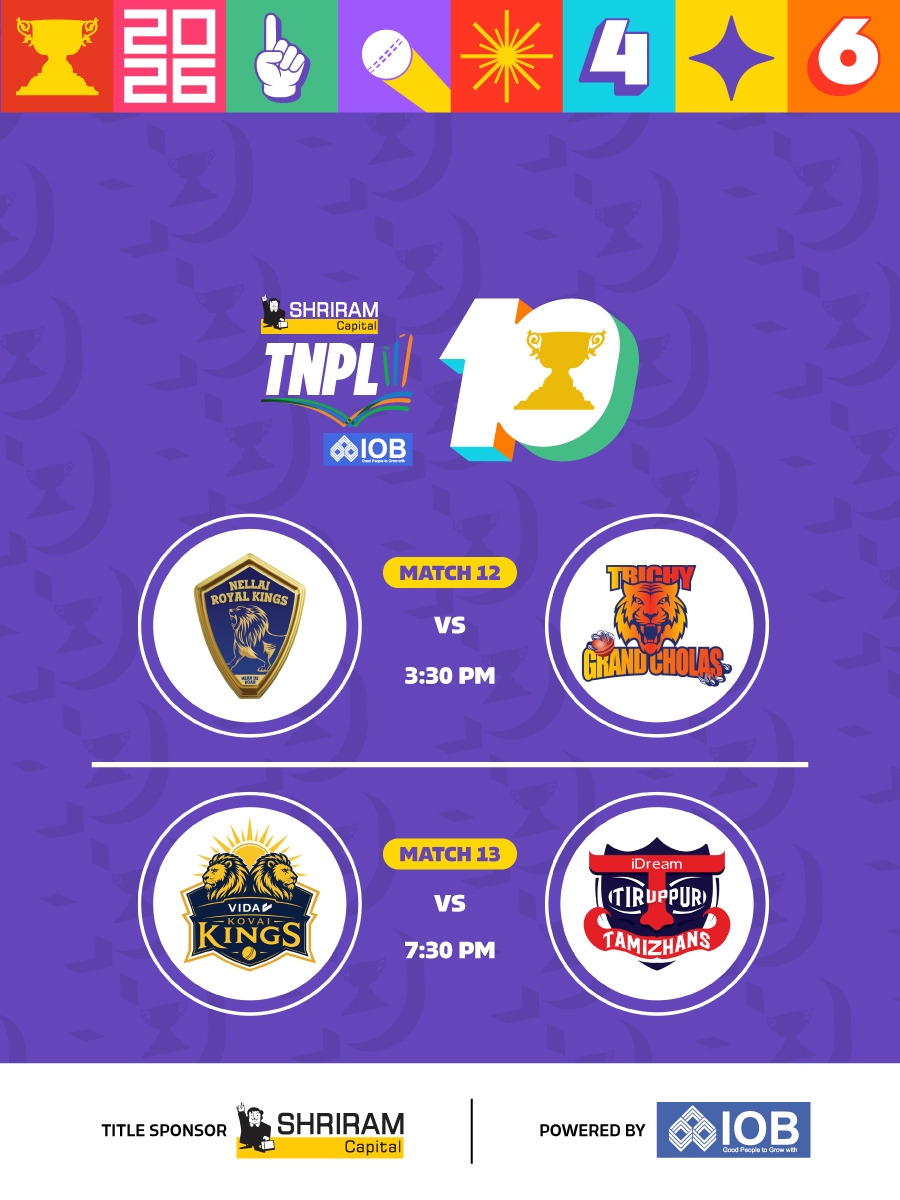 Shriram Capital TNPL 2026 - Match 12 Nellai Royal Kings vs Trichy Grand Cholas | Match 13 Vida Kovai Kings vs Idream Tiruppur Tamizhans