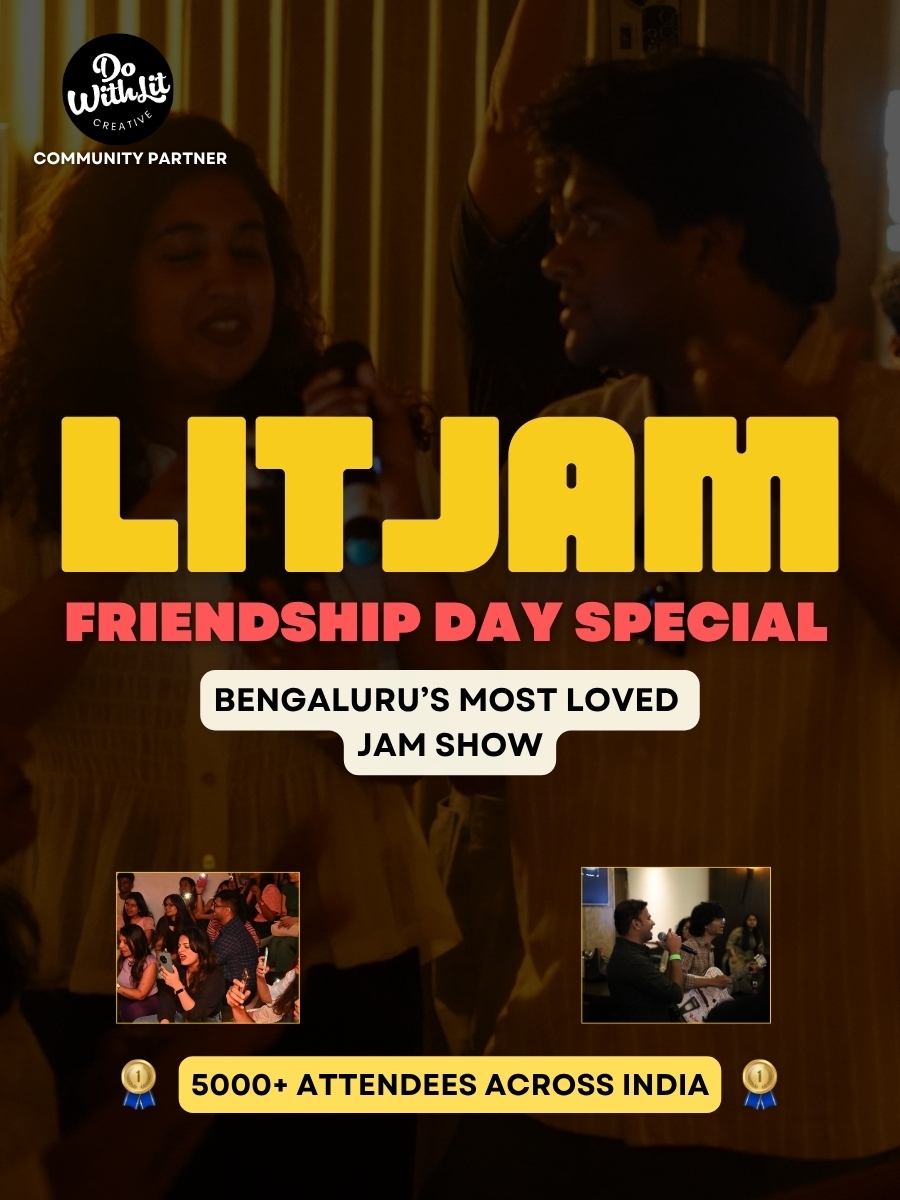 A Friendship Day Special Jam by LITJAM - Bengaluru