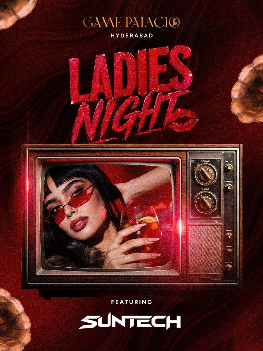 Ladies Night at The Game Palacio Hyderabad
