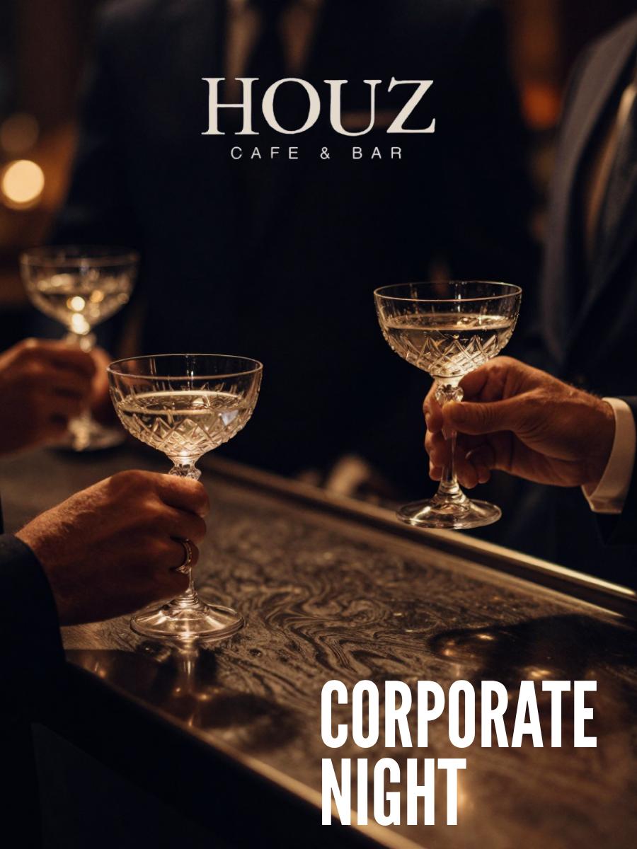 Corporate Night | Houz
