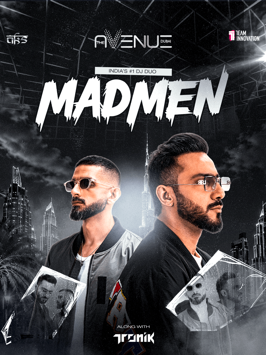 MADMEN LIVE IN DUBAI