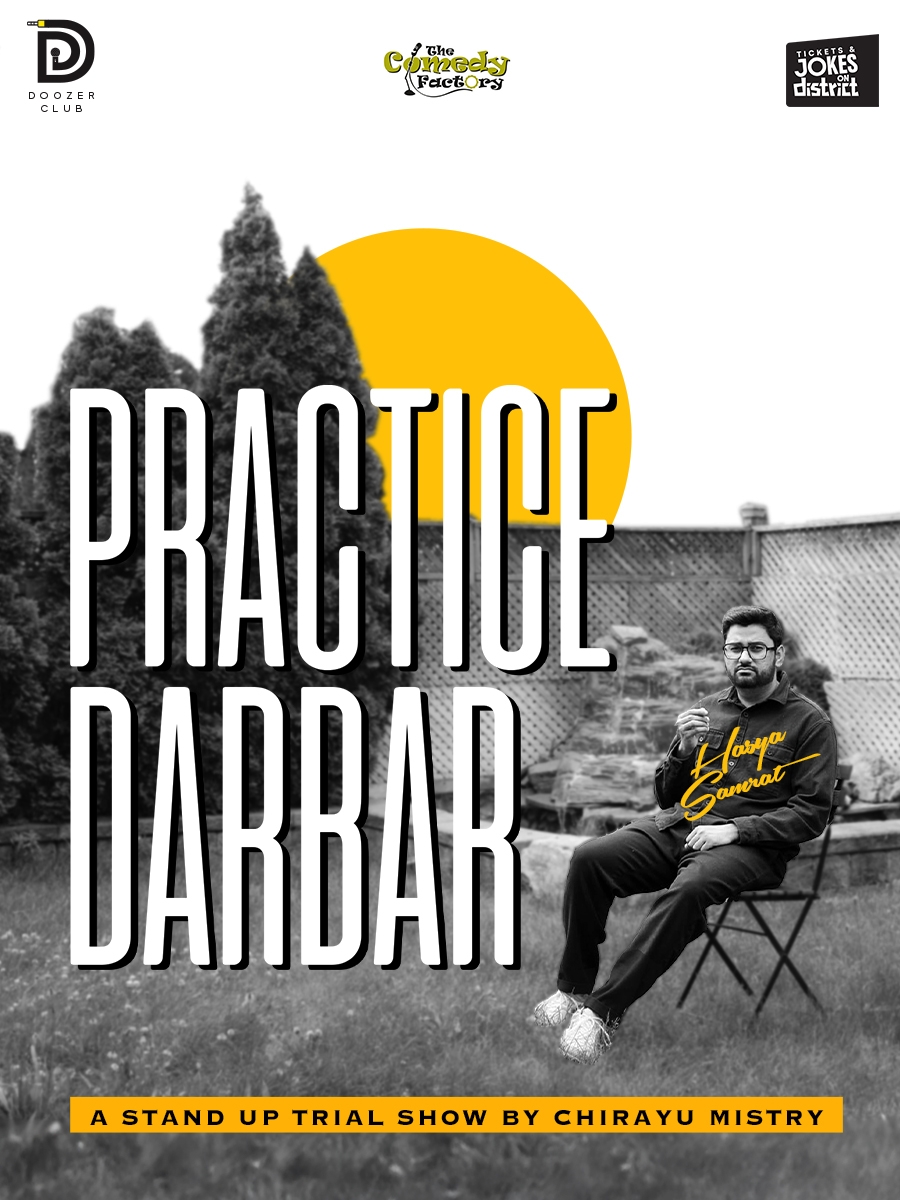Practice Darbar - Standup Trial by Chirayu Mistry 