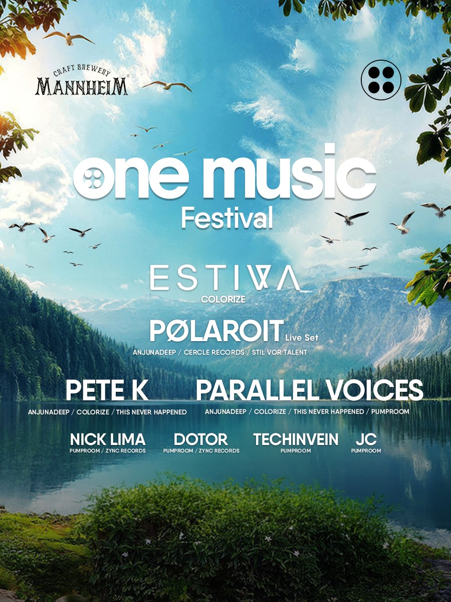  One Music Festival ft. Estiva, Polaroit, Pete K, Parallel Voices & more