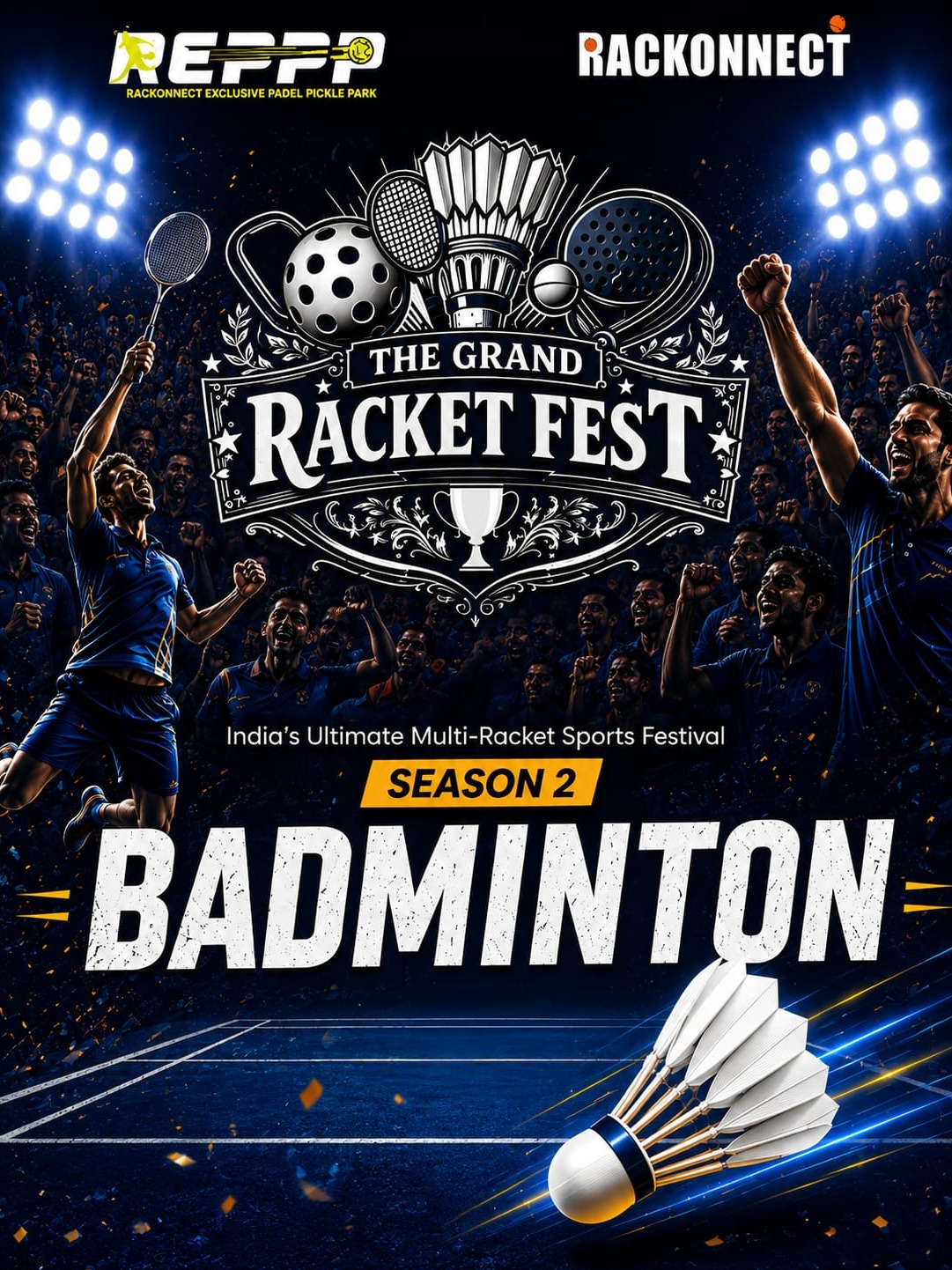 The Grand Racket Fest | Badminton