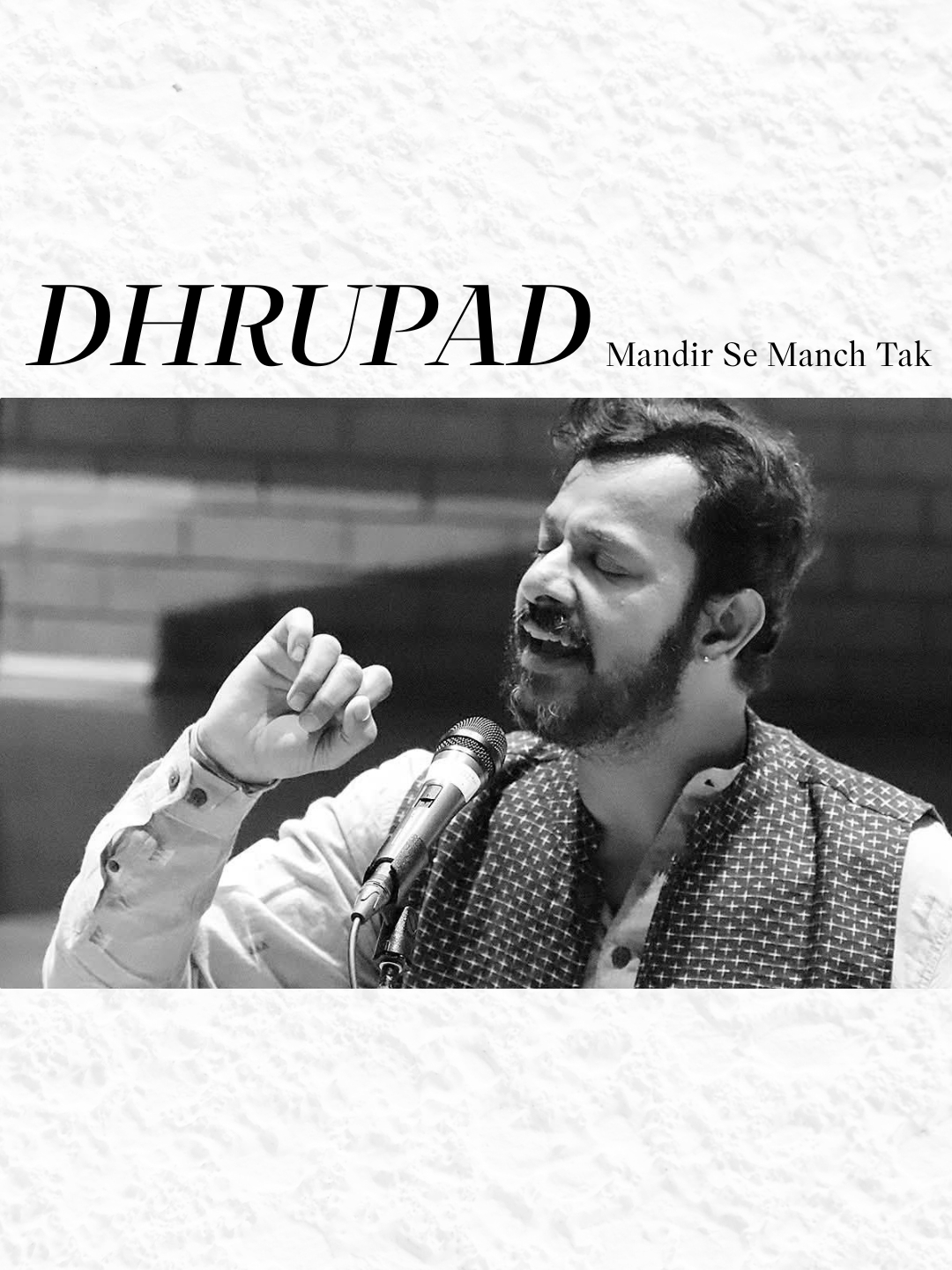 Dhrupad - Mandir se Manch Tak
