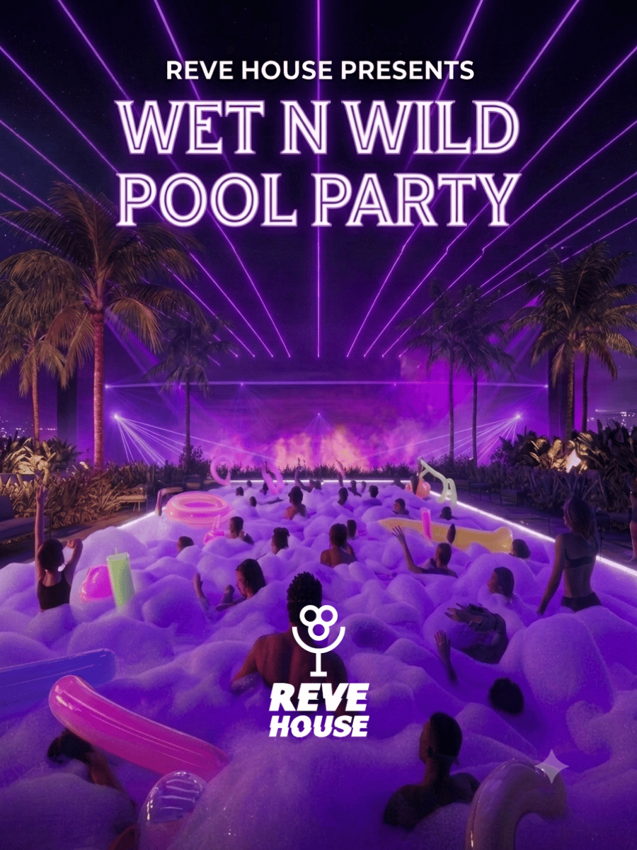 Wet N Wild | Reve House