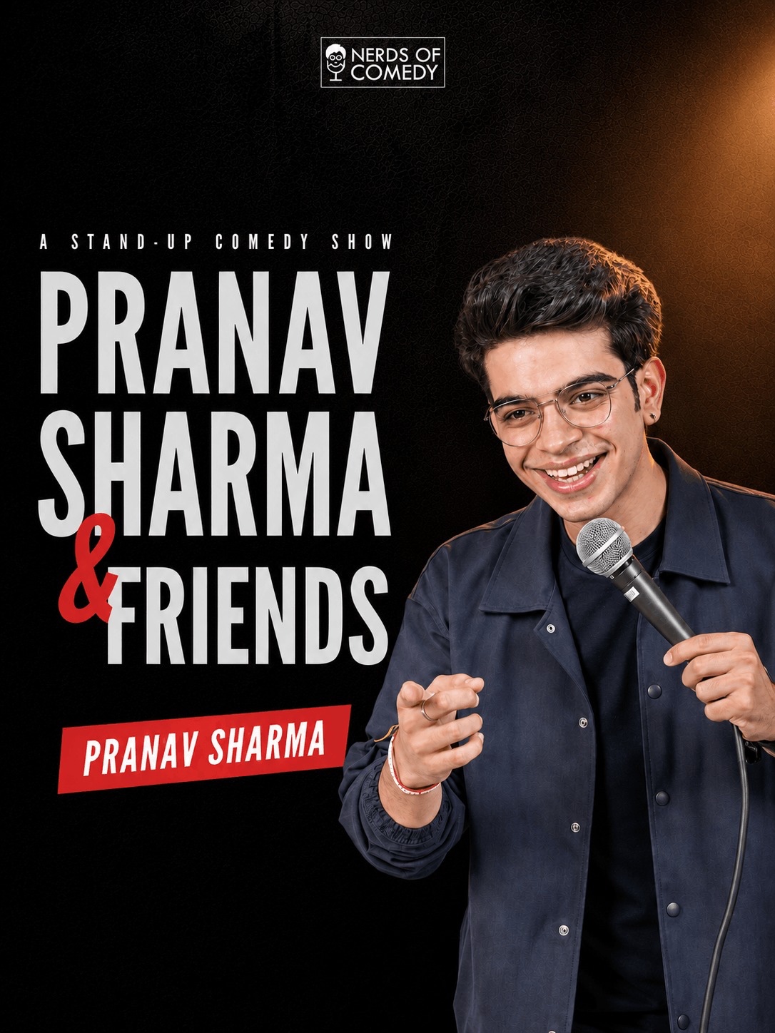 Pranav Sharma & Friends : A Stand up Comedy Show