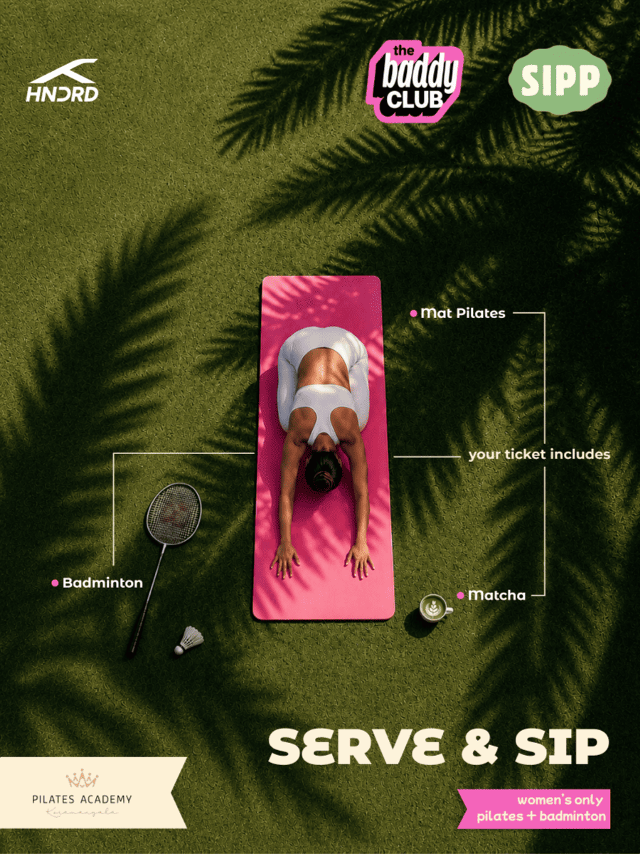 The Baddy Club - Serve and Sip ft. Sipp Club, Pilates Academy