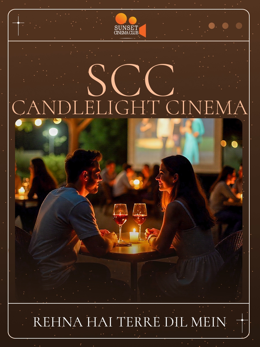 SCC Candlelight Cinema - Rehnaa Hai Terre Dil Mein