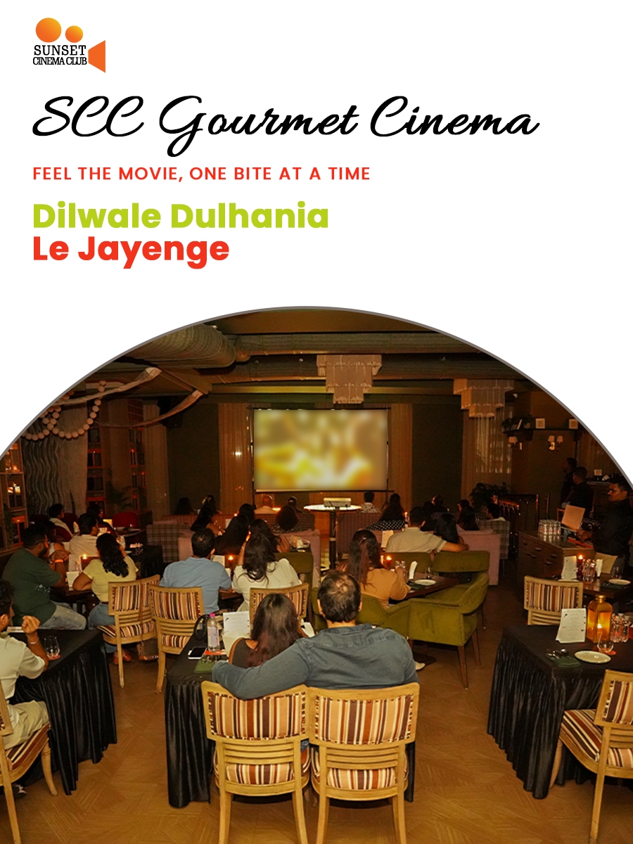 SCC Gourmet Cinema - Dilwale Dulhania Le Jayenge