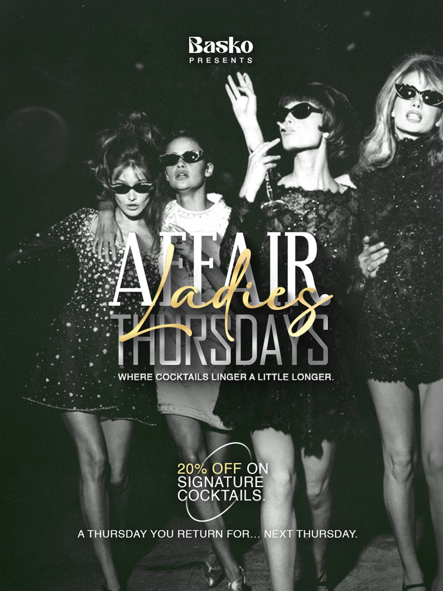 Ladies Affair Thursdays at Basko!