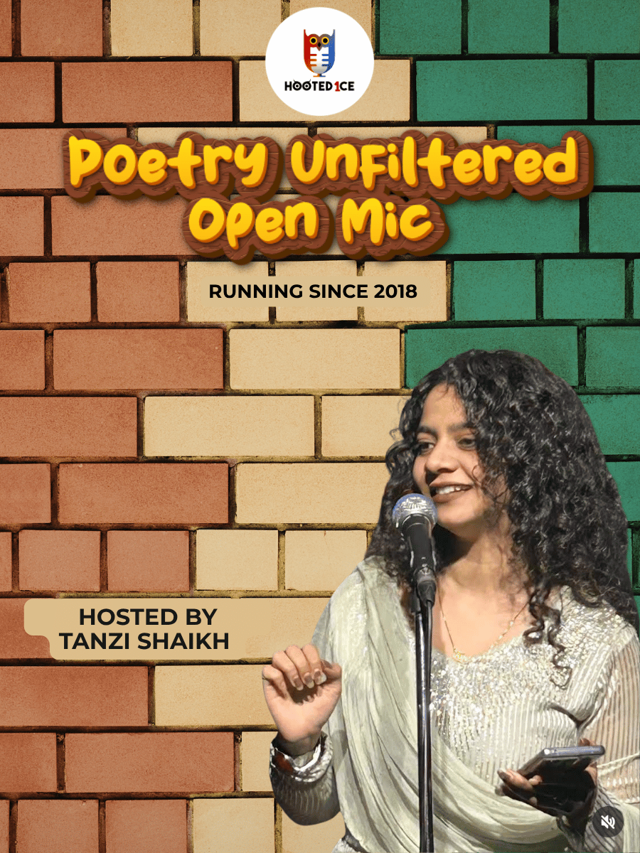 Poetry Unfiltered Open Mic ft Tanzi Shaikh