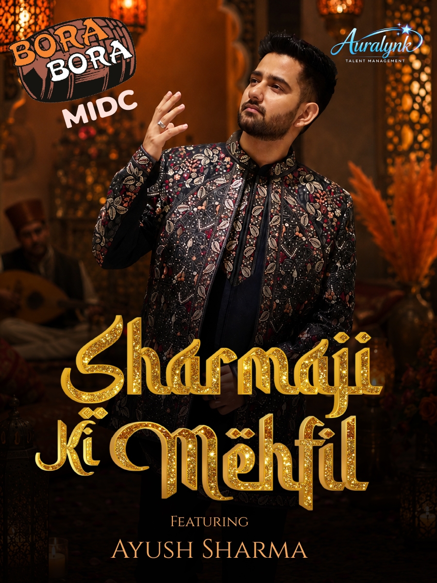 Sharma Ji Ki Mehfil ft. Ayush Sharma | Bora Bora MIDC