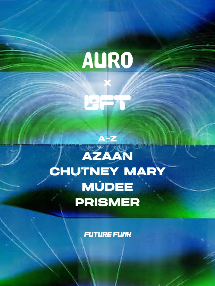 The Loft Takeover at Auro