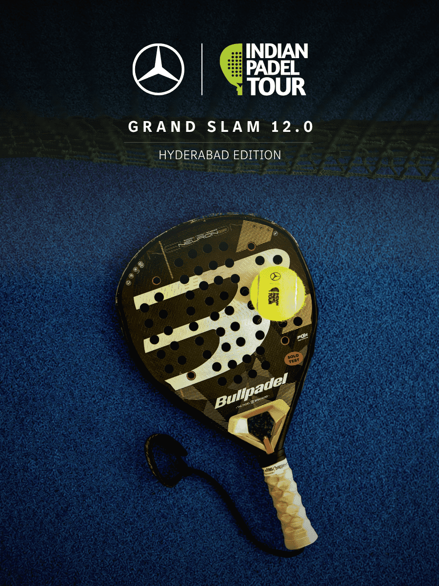 Mercedes-Benz Indian Padel Tour | Grand Slam 12.0: Hyderabad Edition in Hyderabad