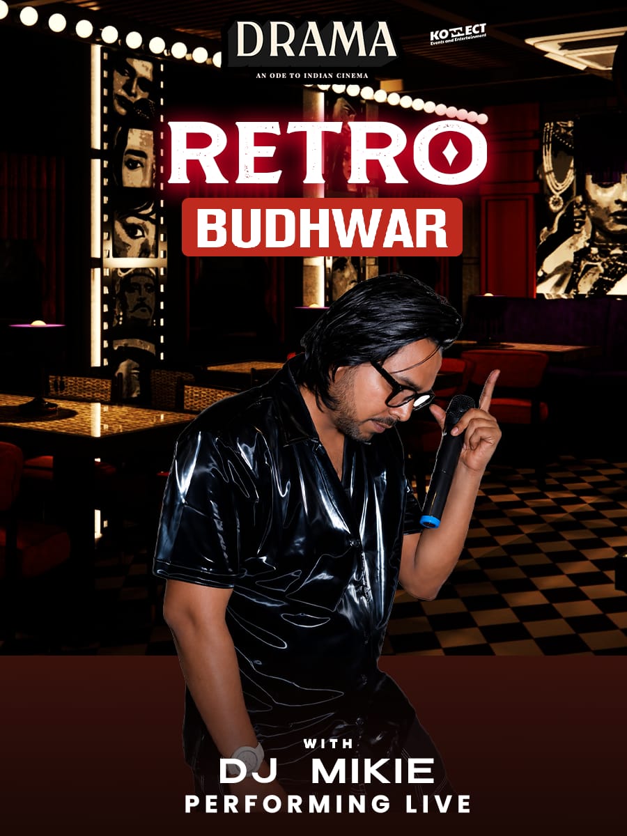 Retro Budhwar With DJ Mikie Performing Live