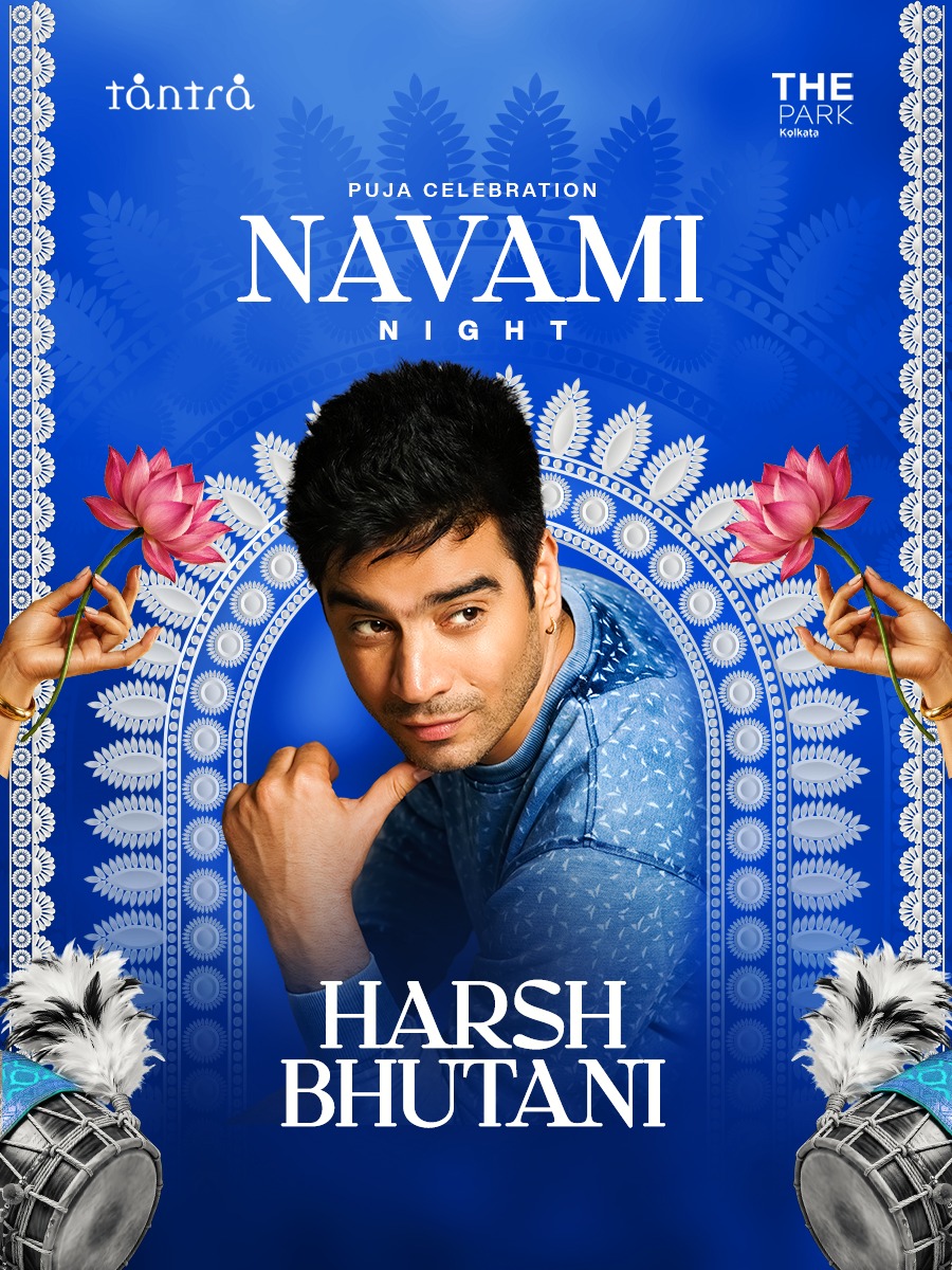 Navami Night ft. Harsh Bhutani | Tantra | The Park Kolkata