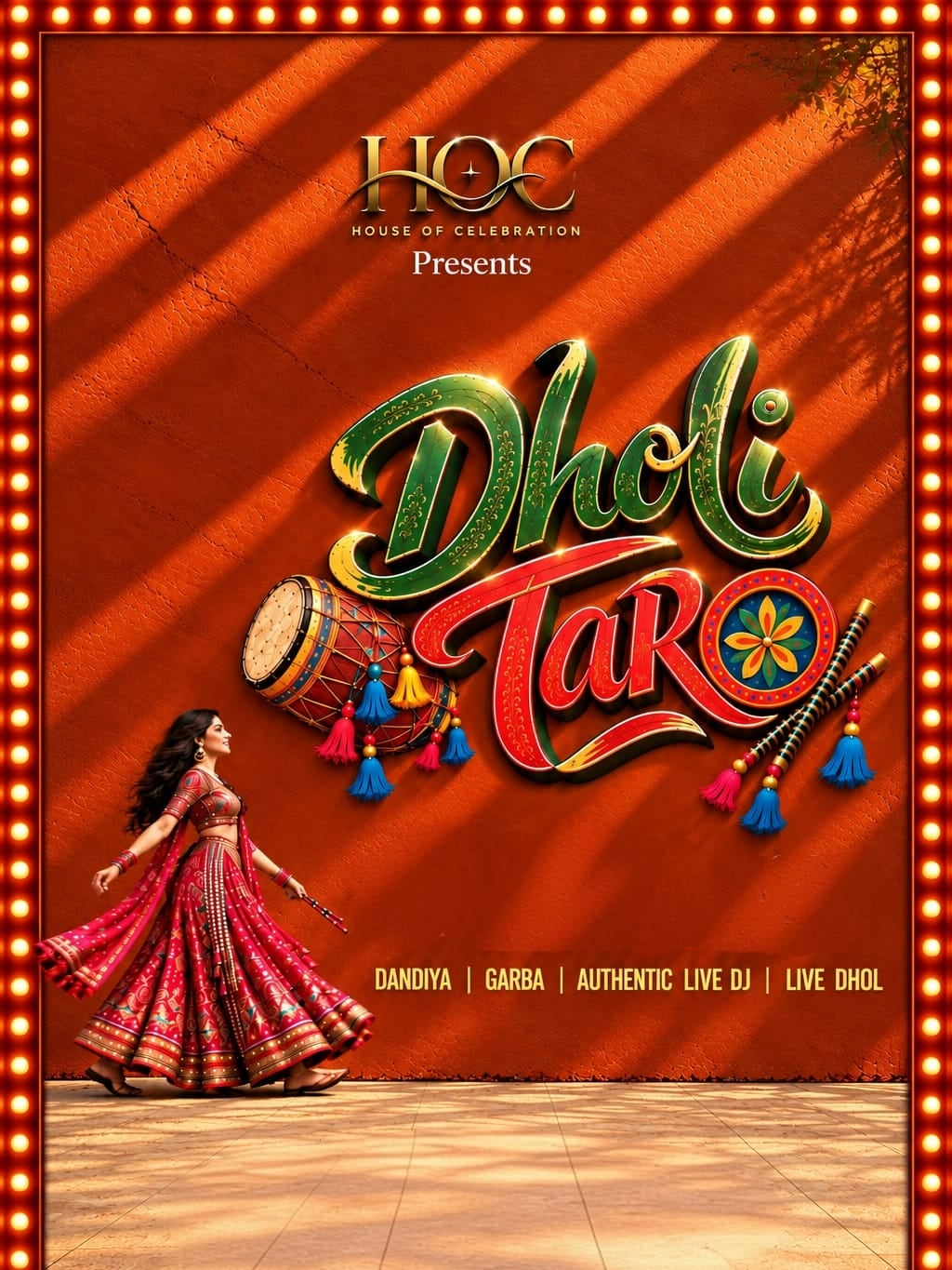 Dholi Taro - Dandiya and Garba Night